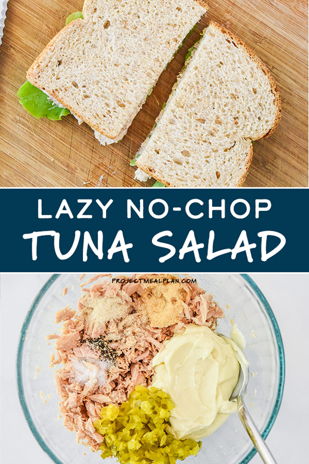 Lazy No Chop Tuna Salad Project Meal Plan