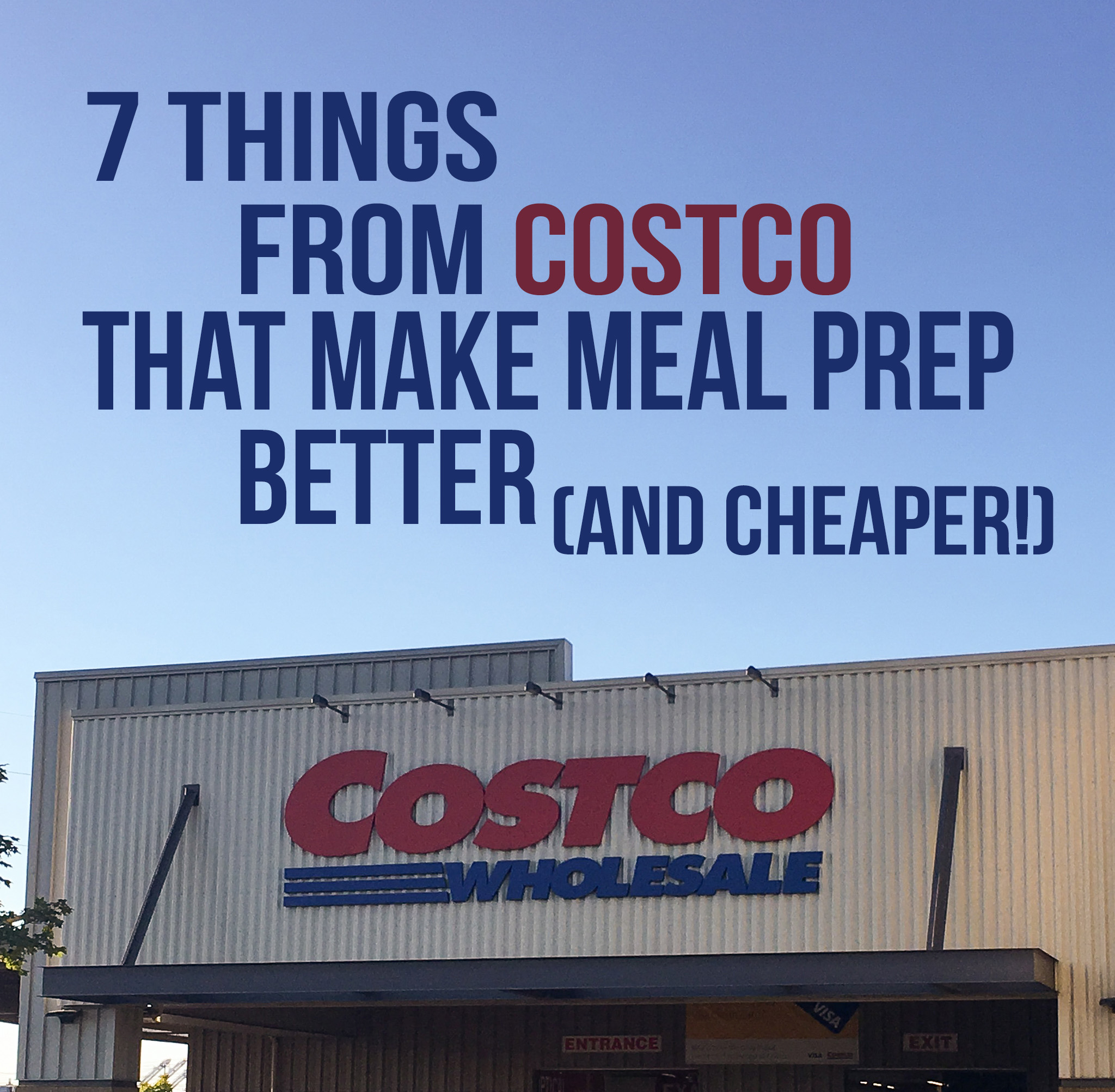 7 things from Costco that make meal prep better and cheaper - our top 7 items compared with regular grocery store prices! And what I use the items for! - ProjectMealPlan.com