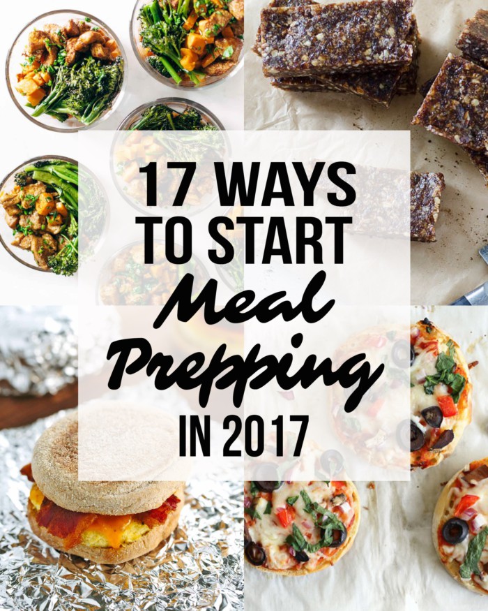 17 Ways to Start Meal Prepping in 2017 - Project Meal Plan