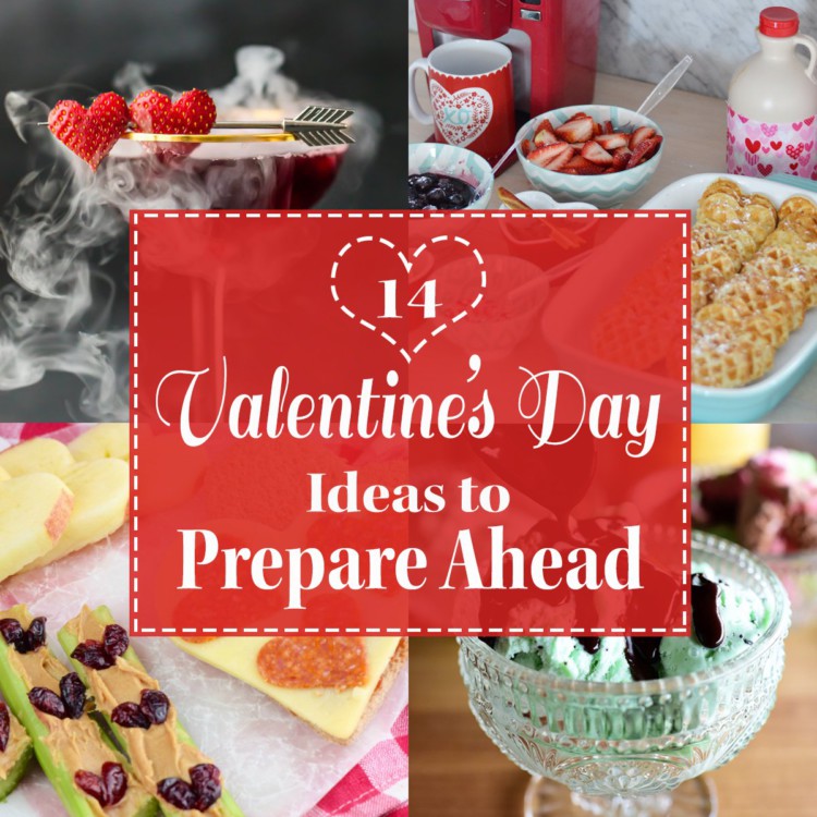 14 Valentine's Day Ideas to Prepare Ahead - Check out these ideas from awesome bloggers! at ProjectMealPlan.com