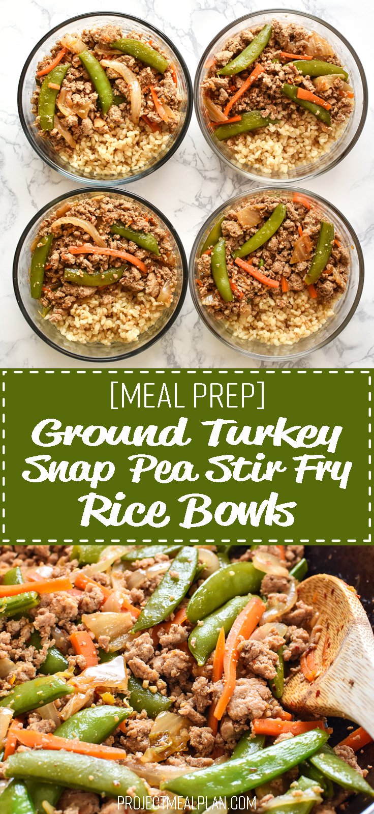 Meal Prep Ground Turkey Snap Pea Stir Fry Rice Bowls - A delicious recipe for veggie filled stir fry, super easy to meal prep for lunch! - ProjectMealPlan.com
