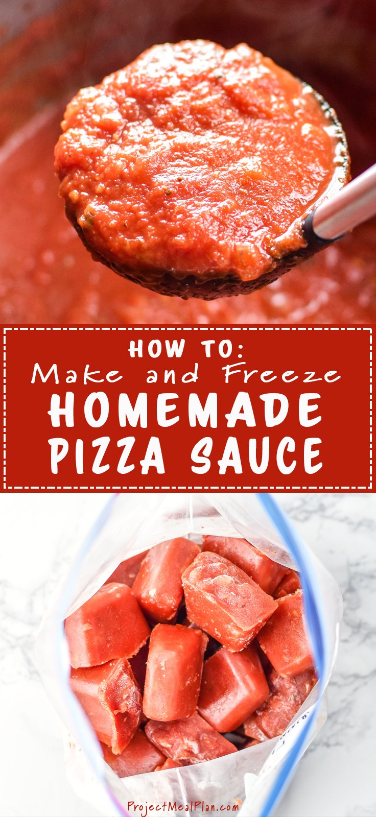 Comment faire et congeler de la sauce à pizza maison - Recette de sauce à pizza en gros lot à préparer pour que vous puissiez avoir de la sauce à pizza maison en 10 minutes, à tout moment! - ProjectMealPlan.com