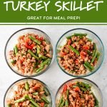 Smokey Green Bean Turkey Skillet recipe - Great for meal prep, dinner, lunch - serve over rice or quinoa! - Projectmealplan.com