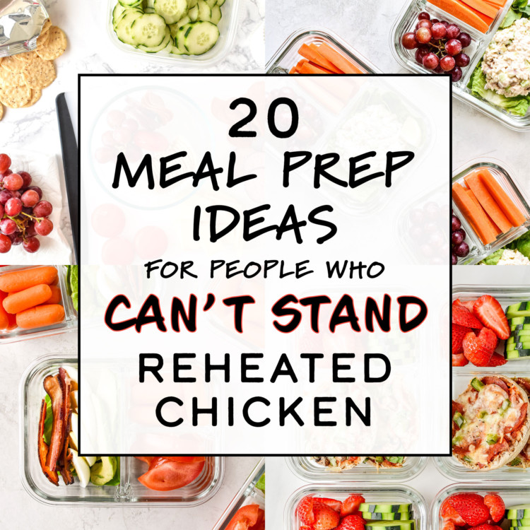 https://cdn5.projectmealplan.com/wp-content/uploads/2019/05/meal-prep-ideas-for-people-who-cant-stand-reheated-chicken-cover-750x750.jpg