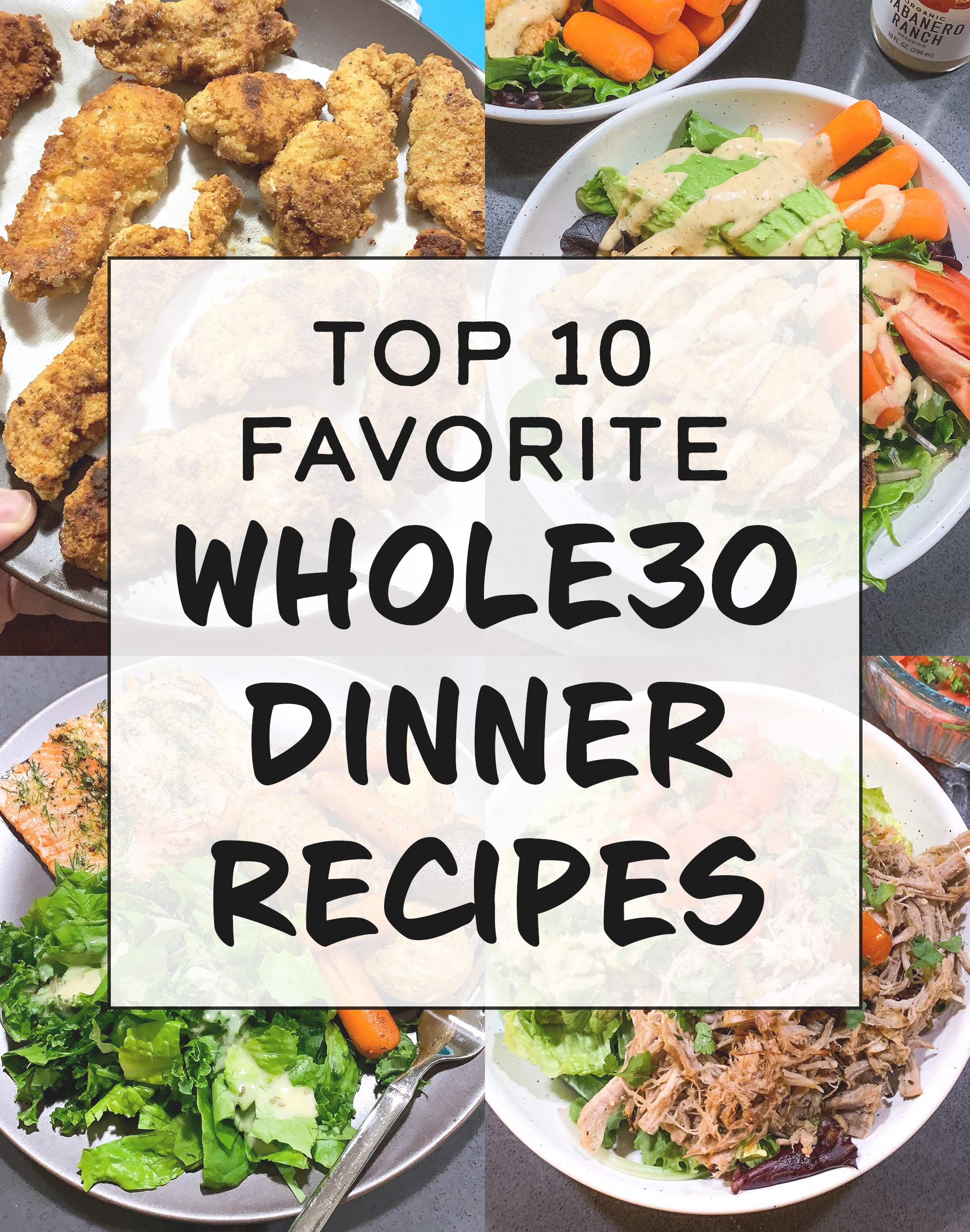 cover for top 10 favorite whole30 dinner recipes