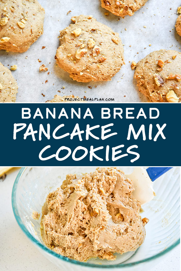 Banana Bread Pancake Mix Cookies Project Meal Plan