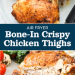 pin image with text for air fryer bone-in crispy chicken thighs.