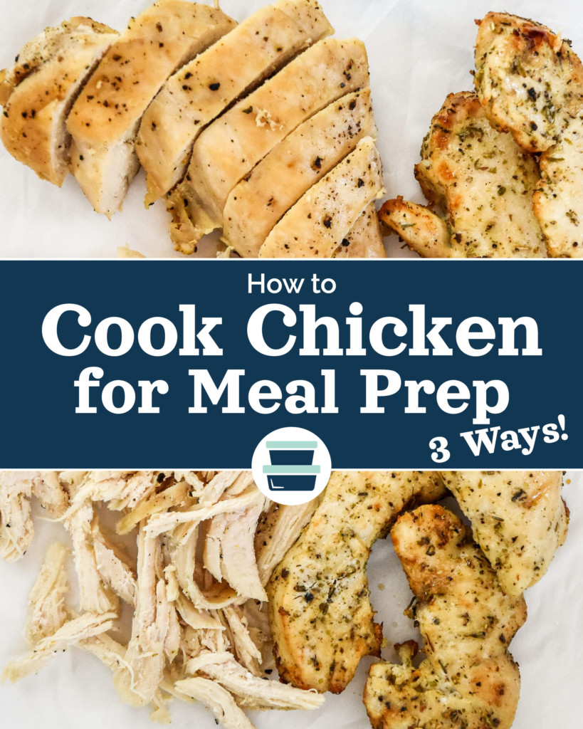 cover image with text for how to cook chicken for meal prep 3 ways.