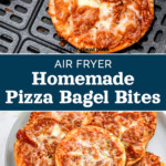 pin image for air fryer homemade pizza bagel bites.