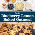 pin image for easy blueberry lemon baked oatmeal.