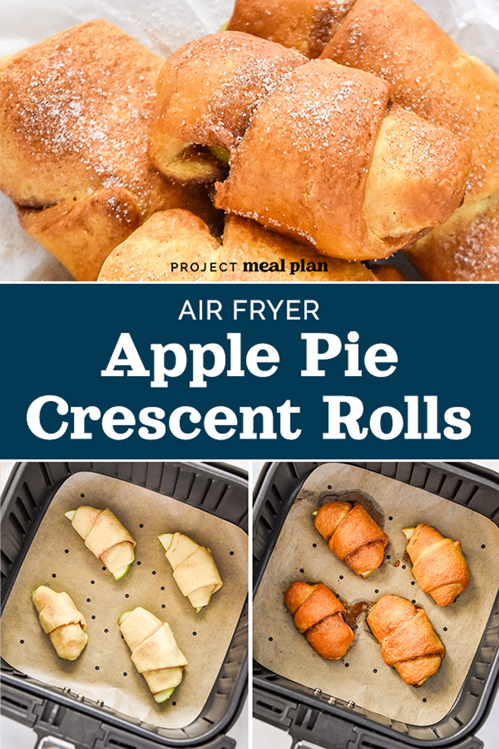 Air Fryer Apple Pie Crescent Rolls Project Meal Plan