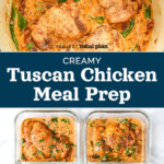 pin image with text for creamy tuscan chicken meal prep.