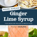 pin image with text for make-ahead ginger lime syrup.