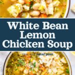 pin image with text for white bean lemon chicken soup.