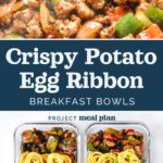 pin image for recipe crispy potato egg ribbon breakfast bowls with title text.