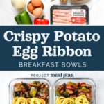 pin image for recipe crispy potato egg ribbon breakfast bowls with title text.