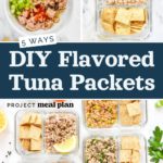 decorative pin image with text for DIY Flavored Tuna Packets.