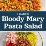 decorative pin image for loaded bloody mary pasta salad.